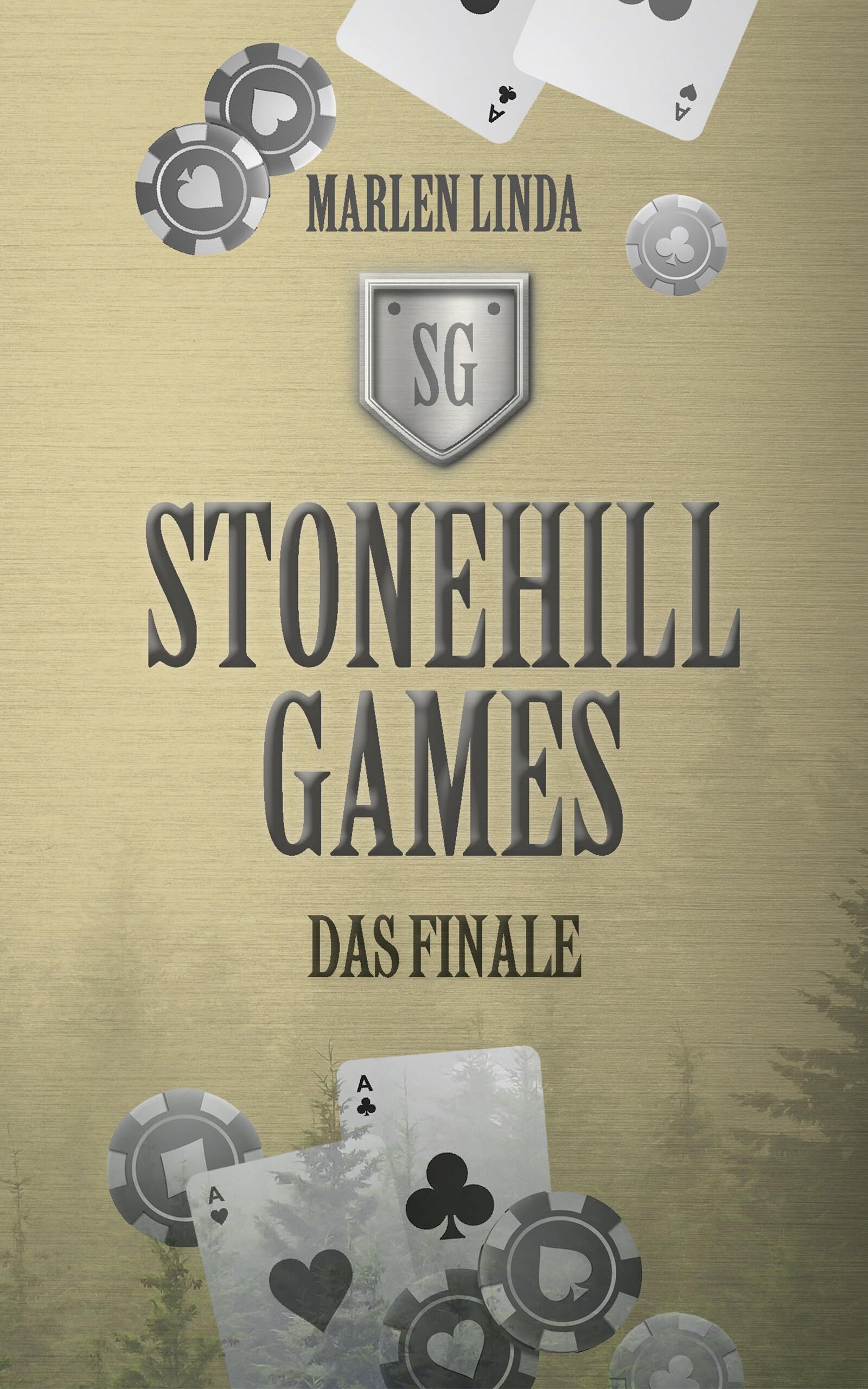 Linda, Marlen: Stonehill Games - Das Finale