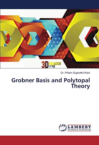 Grobner Basis and Polytopal Theory