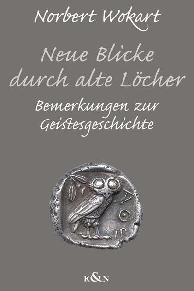 Wokart, Norbert: Neue Blicke durch alte Löcher