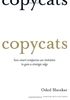 Copycats: How Smart Companies Use Imitation to Gain a Strategic Edge