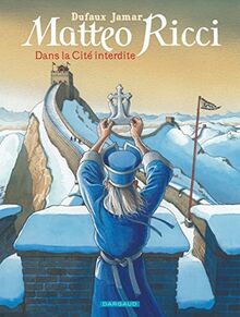 Matteo Ricci : dans la Cité interdite