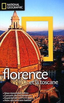 Florence et la Toscane