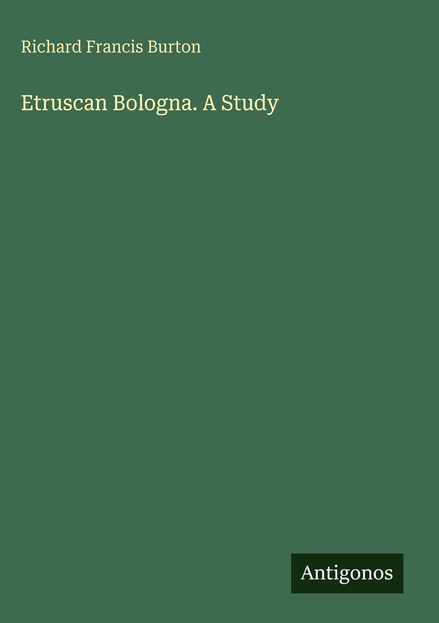 Etruscan Bologna. A Study