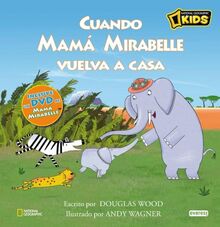 Mamá Mirabelle. Cuando Mamá Mirabelle vuelva a casa (Mamá Mirabelle / Libros de lectura con DVD)