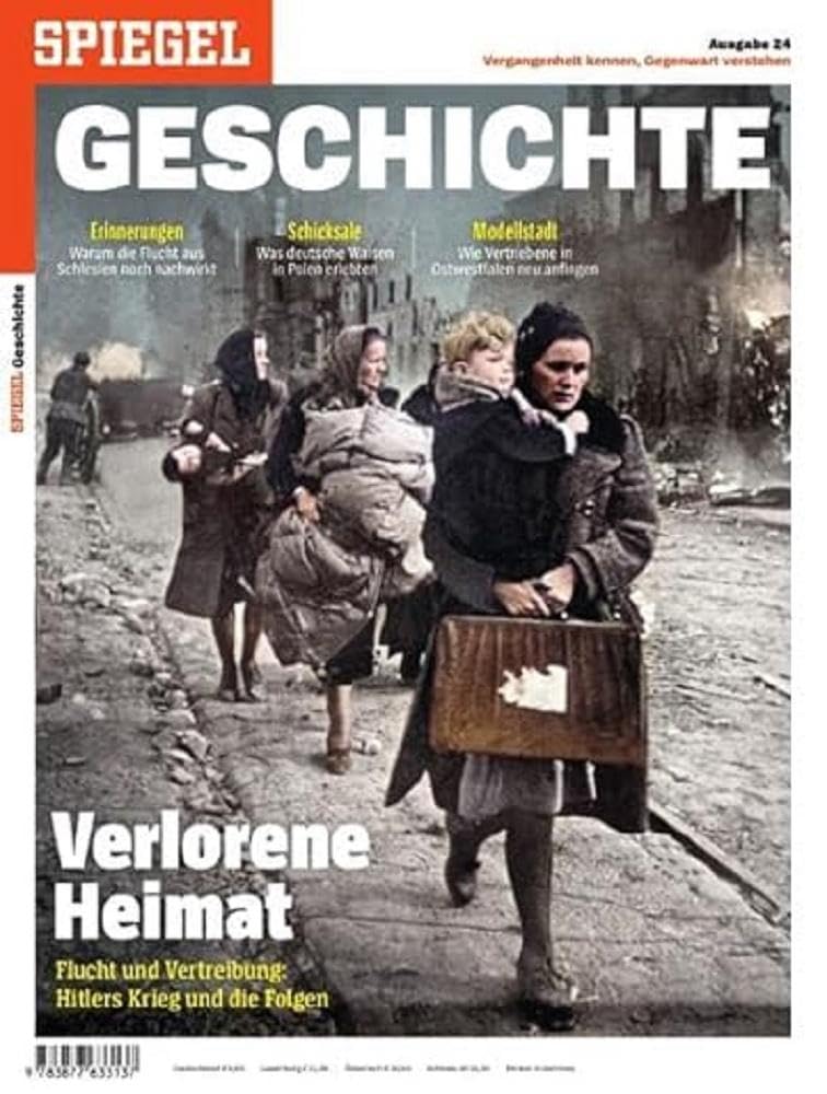 Verlorene Heimat: SPIEGEL GESCHICHTE