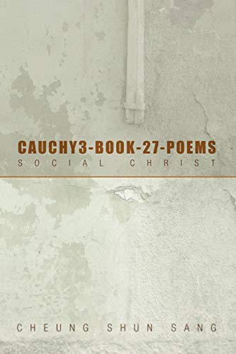 Cauchy3-Book-27-Poems: Social Christ