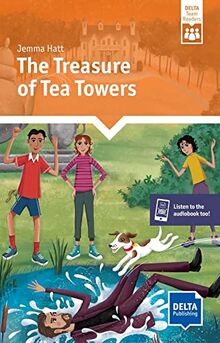 The Treasure of Tea Towers: Lektüre + DELTA Augmented (DELTA Team Readers)