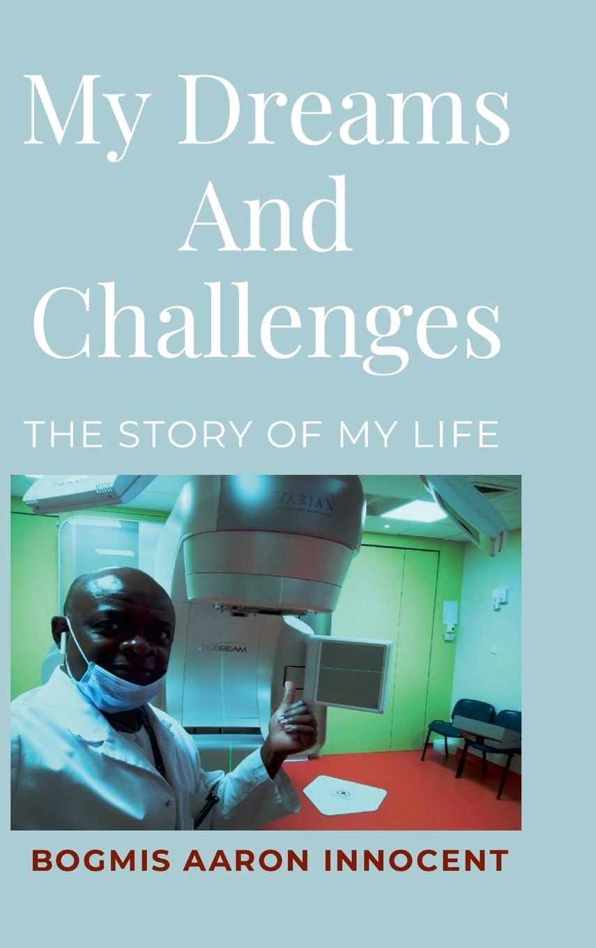 My Dreams And Challenges: The Story of my Life