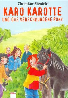 Karo Karotte und das verschwundene Pony