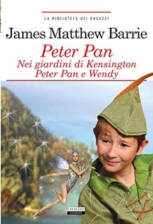 Peter Pan nei giardini di Kensington. Peter Pan e Wendy