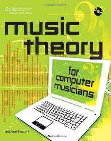 Music Theory for Computer Musicians