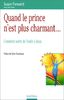 QUAND LE PRINCE N'EST PLUS CHARMANT : Comment sortir de l'enfer à deux (Dunod Masson Ho)
