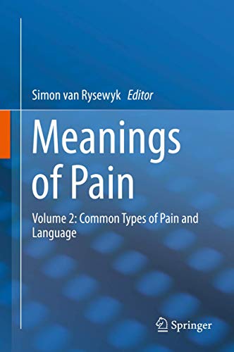 Meanings of Pain: Volume 2: Common Types of Pain and Language