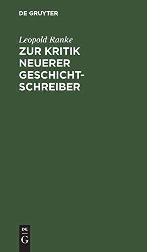 Zur Kritik neuerer Geschichtschreiber: Eine Beylage zu desselben romanischen und germanischen Geschichten