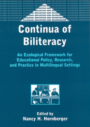Continua of Biliteracy: An Ecological Framework for Educational Policy, Research, and Practice in Multilingual Settings (Bilingual Education and Bilingualism, 41)