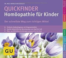 Quickfinder- Homöopathie für Kinder (GU Quickfinder Partnerschaft & Familie)