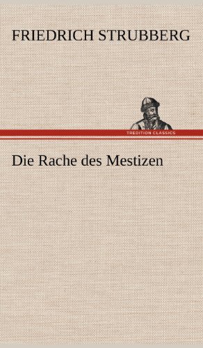 Die Rache des Mestizen