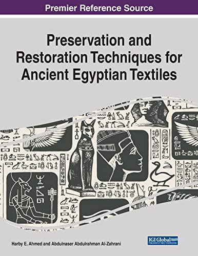 Preservation and Restoration Techniques for Ancient Egyptian Textiles