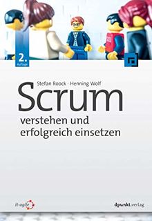 Scrum – verstehen und erfolgreich einsetzen