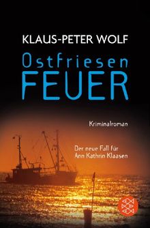 Ostfriesenfeuer: Der neue Fall für Ann Kathrin Klaasen