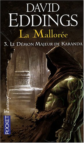 La Mallorée, Tome 3 : Le Démon Majeur De Karanda