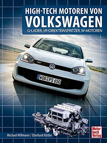High-Tech Motoren von Volkswagen: G-LADER, DIREKTEINSPRITZER, VR- UND W-MOTOREN