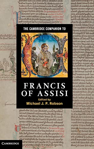 The Cambridge Companion to Francis of Assisi (Cambridge Companions to Religion)