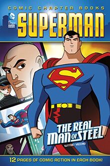 The Real Man of Steel (Superman: Comic Chapter Books) von Sutton, Laurie S. | Buch | Zustand gut