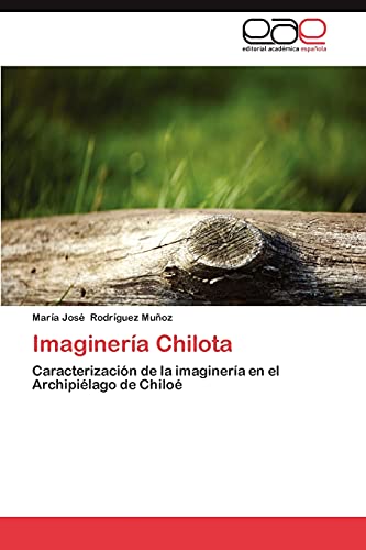 Imaginería Chilota: Caracterización de la imaginería en el Archipiélago de Chiloé