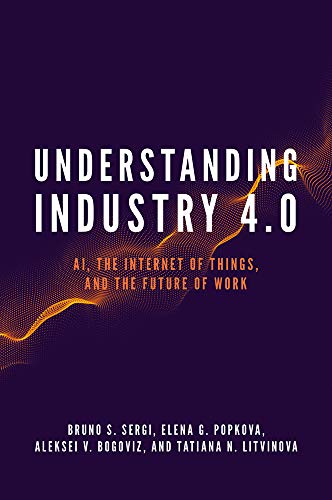 Understanding Industry 4.0: AI, the Internet of Things, and the Future of Work