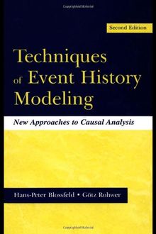 Techniques of Event History Modeling: New Approaches to Casual Analysis