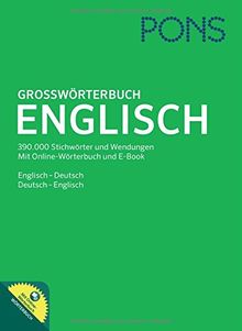 PONS Großwörterbuch Englisch: Englisch - Deutsch / Deutsch - Englisch