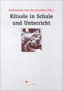 Rituale in Schule und Unterricht