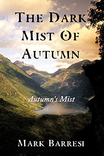 The Dark Mist of Autumn: Autumn's Mist