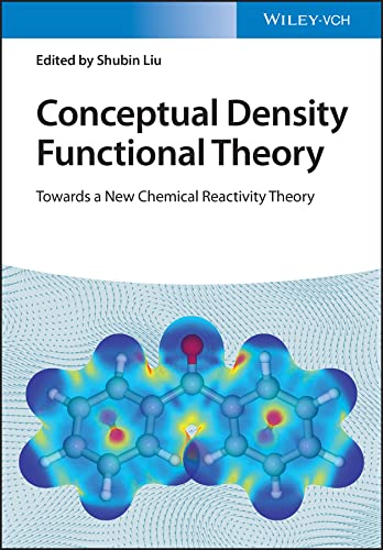 Conceptual Density Functional Theory: Towards a New Chemical Reactivity Theory