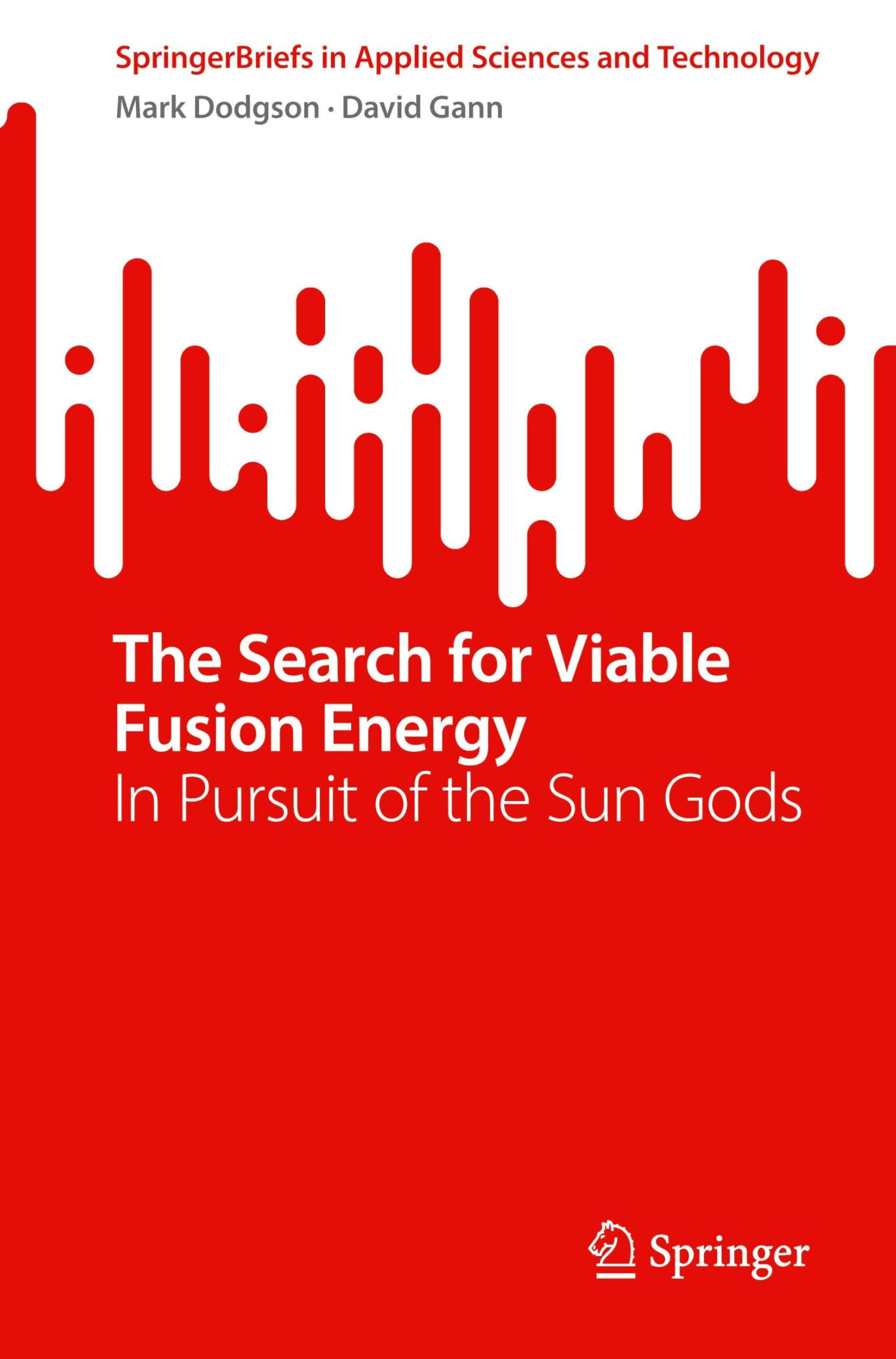 The Search for Viable Fusion Energy