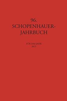 Schopenhauer Jahrbuch: für das Jahr 2015