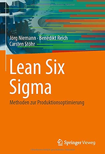 Lean Six Sigma: Methoden zur Produktionsoptimierung