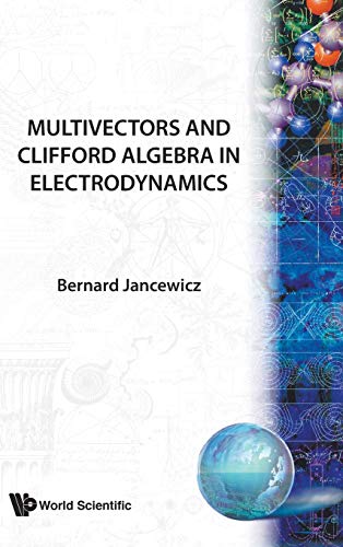Multivectors And Clifford Algebra In Electrodynamics