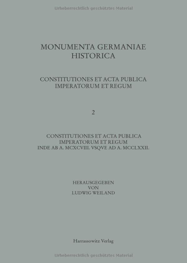 Constitutiones et acta publica imperatorum et regum (1198-1272) (MGH - Constitutiones et Acta Publica Imperatorum et Regum)