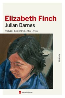 Elizabeth Finch (Narratives, Band 158)