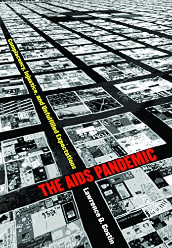 The AIDS Pandemic: Complacency, Injustice, and Unfulfilled Expectations (Studies in Social Medicine)