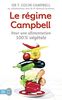 Le régime Campbell : Pour une alimentation 100 % végétale