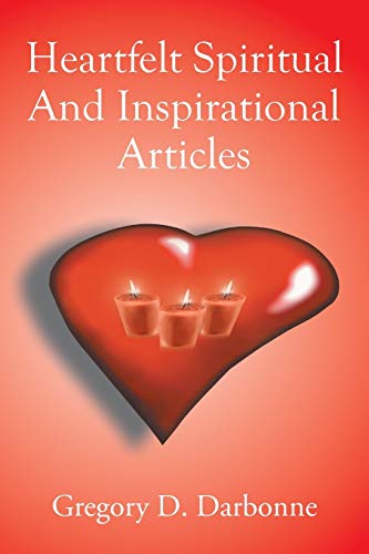Heartfelt Spiritual And Inspirational Articles