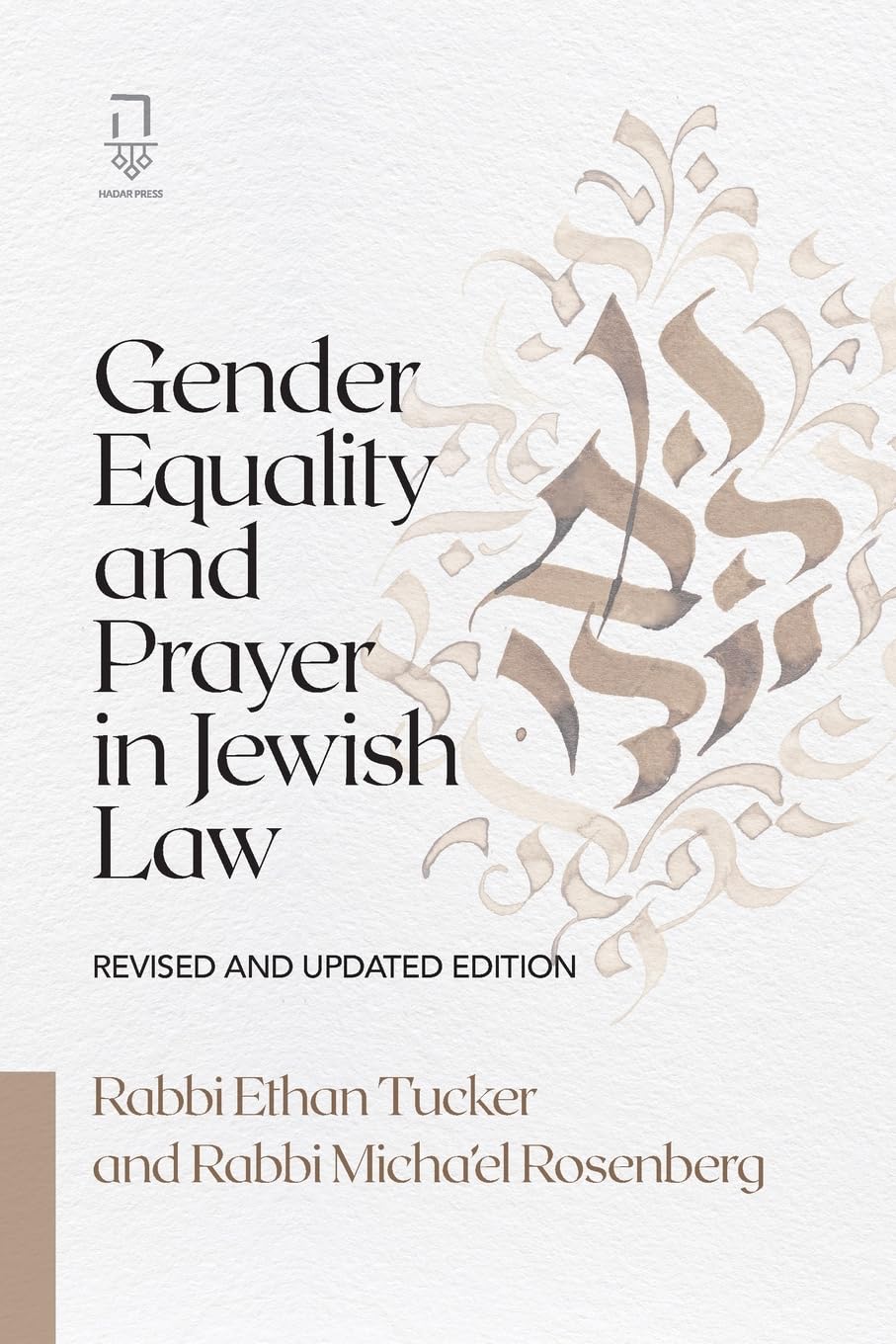 Gender Equality and Prayer in Jewish Law: Revised and Updated Edition