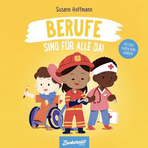 Berufe sind für alle da! - Susann Hoffmann Pappband