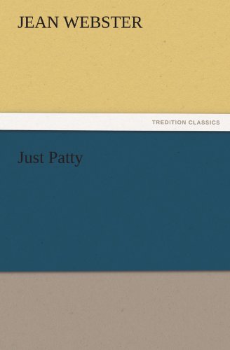 Just Patty (TREDITION CLASSICS)