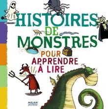 Histoires de monstres : pour apprendre à lire