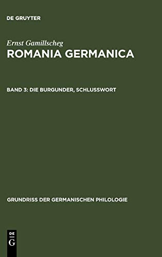 Die Burgunder, Schlußwort (Grundriß der germanischen Philologie, 11,3, Band 11)