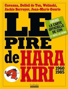 Le pire de Hara-Kiri : 1960-1985